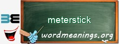 WordMeaning blackboard for meterstick